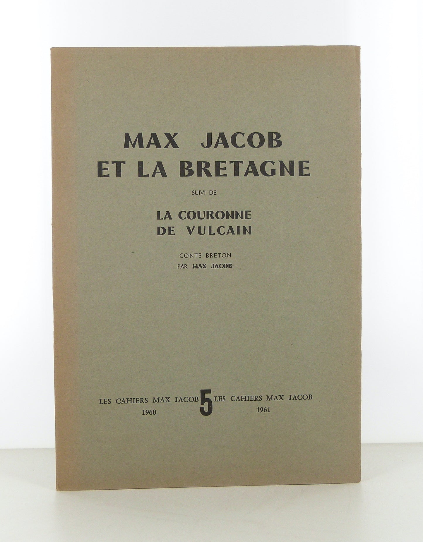 Max Jacob et la Bretagne suivi de La Couronne de Vulcain, conte breton.