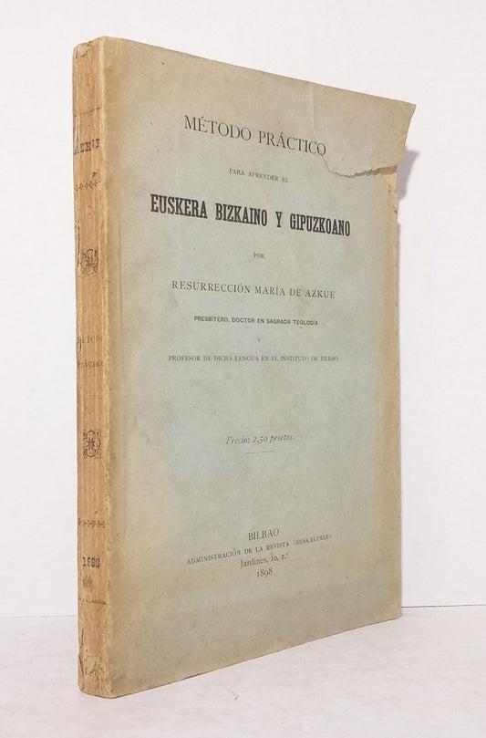 Método práctico para aprender el euskera bizakaino y gipuzkoano