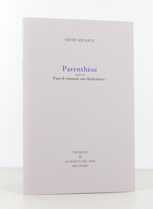 Parenthèse suivi de Faut-il vraiment une déclaration ?