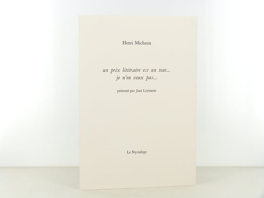 Un prix littéraire est un tout... je n'en veux pas