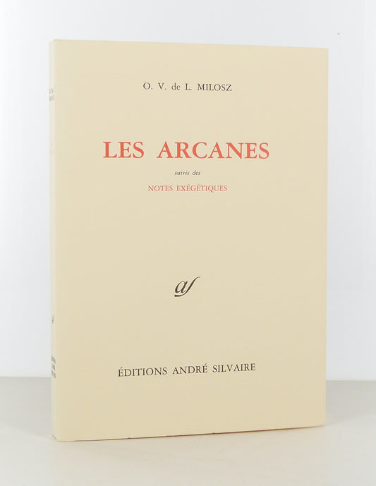 Les Arcanes, suivis des Notes Exégétiques