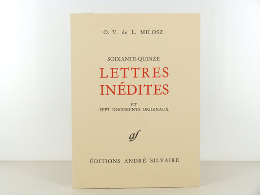 Seventy-five unpublished letters and seven original documents