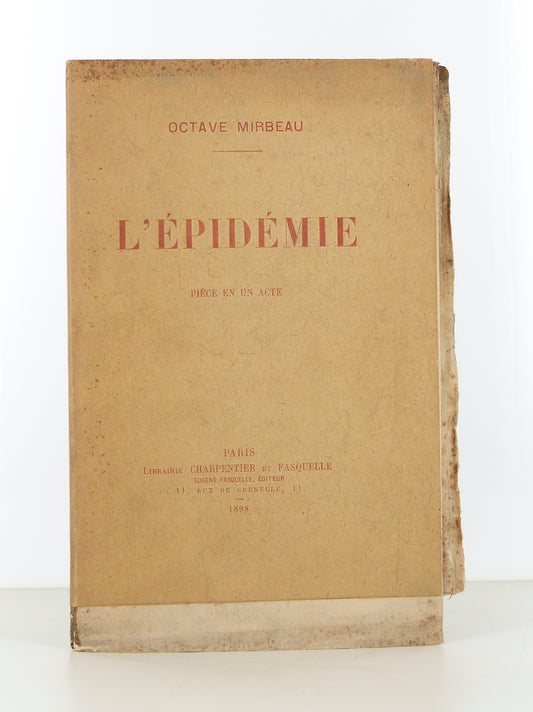 L'épidémie. Pièce en un acte.