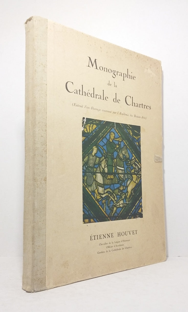 Monographie de la Cathédrale de Chartres.