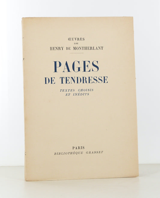 Pages de tendresse. Textes choisis et inédits.