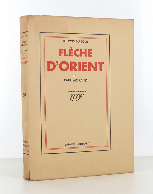 Flèche d’Orient. Les Rois du jour.