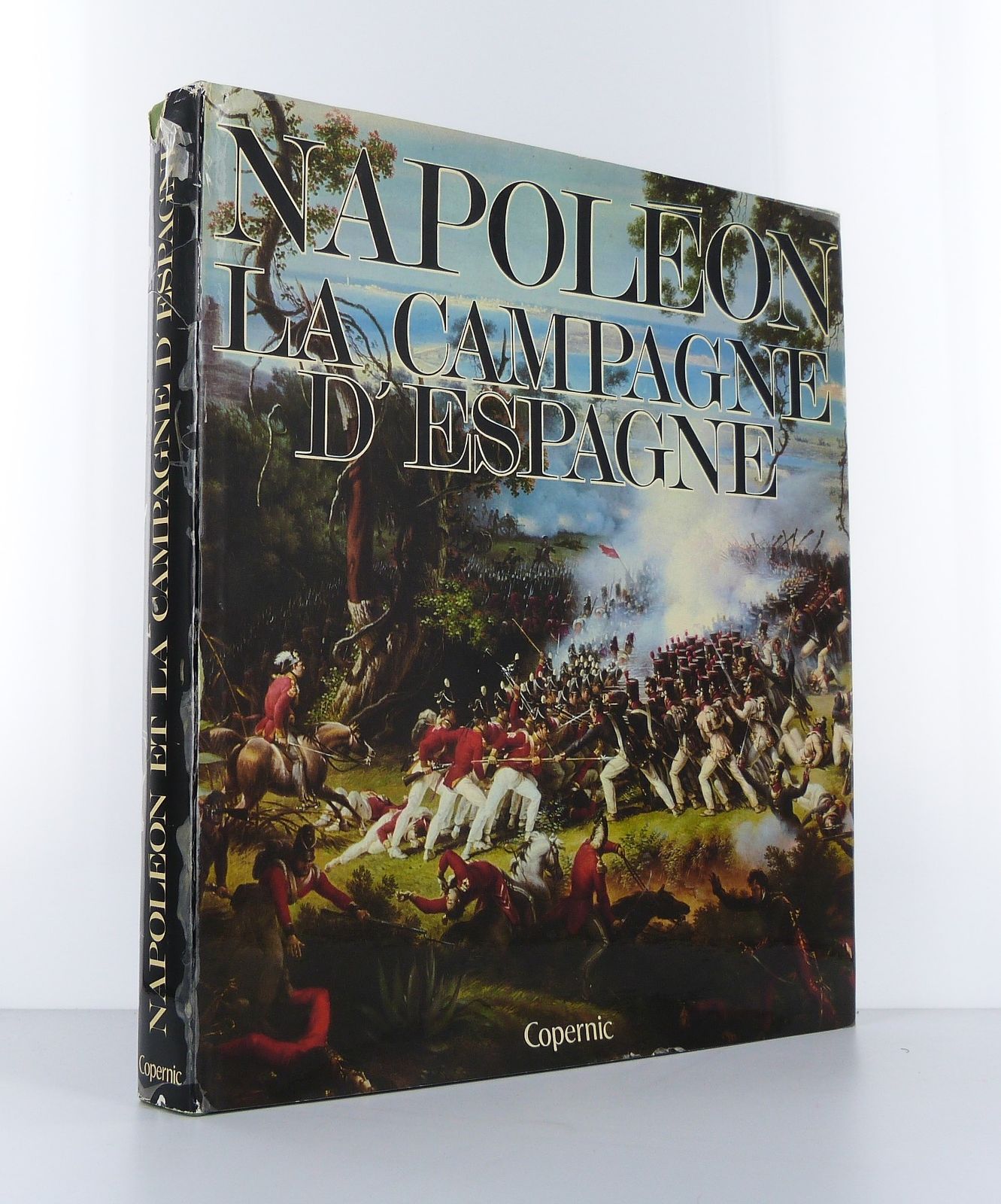 Napoleon and the Peninsular War (1807-1814)