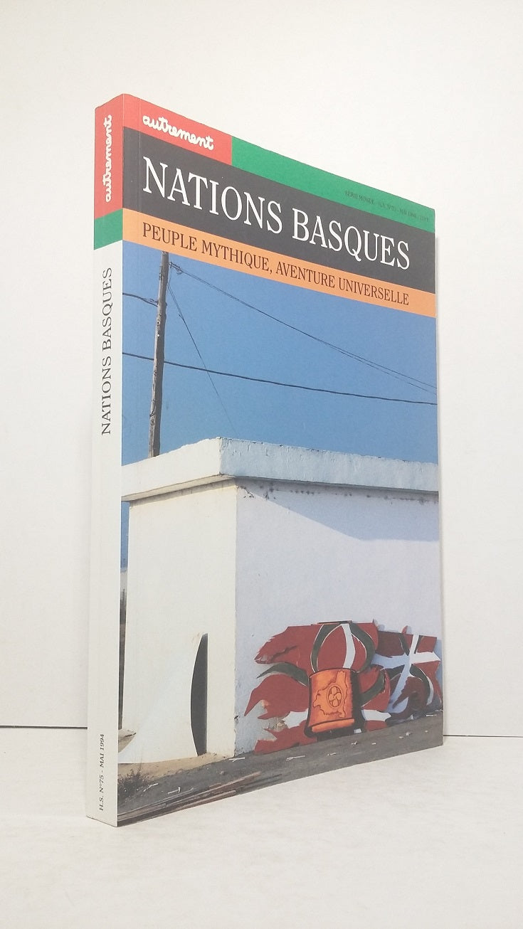 Basque Nations: a mythical people, a universal adventure.