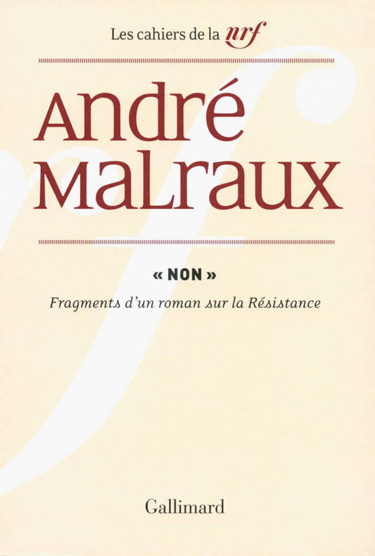 "Non". Fragments d'un roman sur la Résistance.