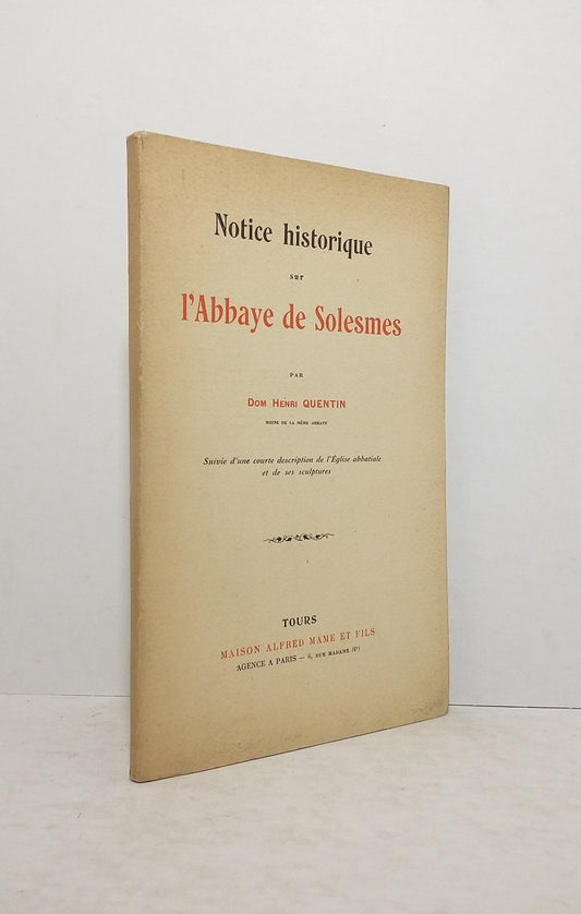 Notice historique sur l'Abbaye de Solesmes.