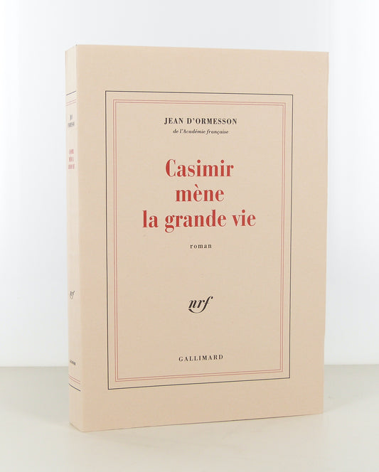 Casimir mène la grande vie
