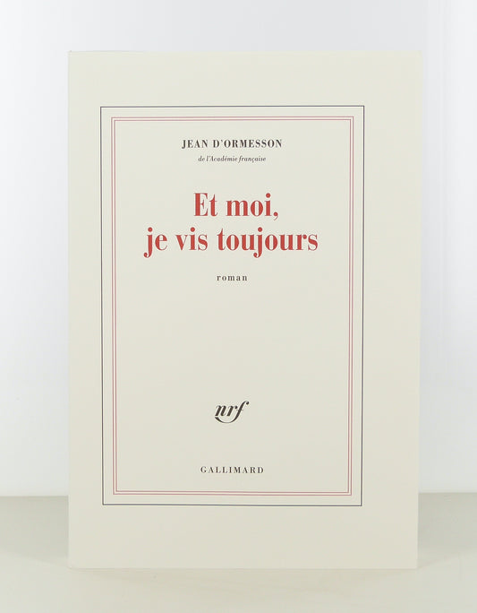 Et moi, je vis toujours