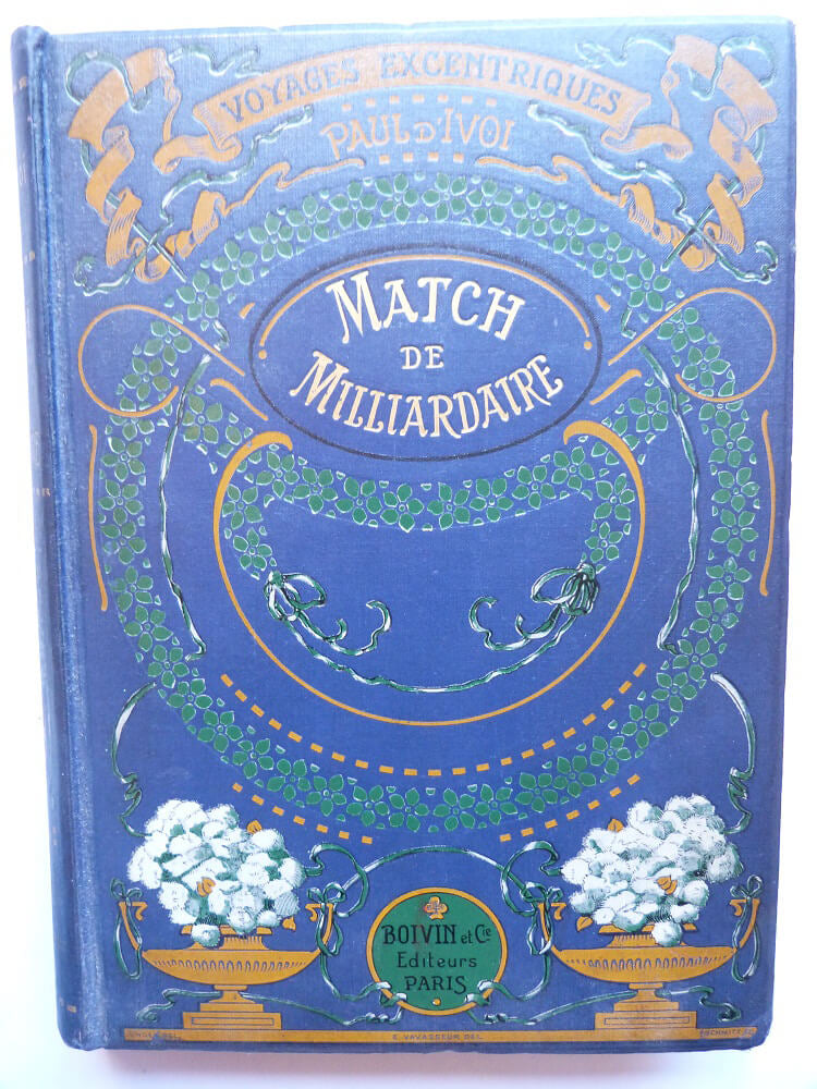 Match de Milliardaire. Voyages excentriques