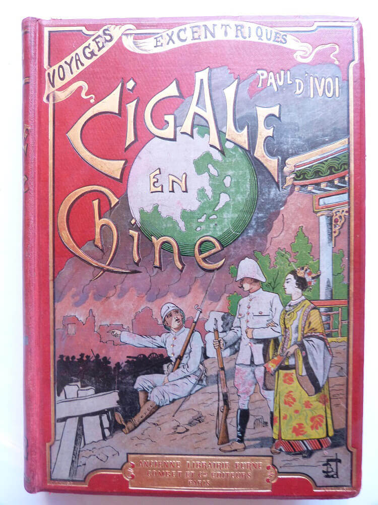 Cigale en Chine. Voyages excentriques
