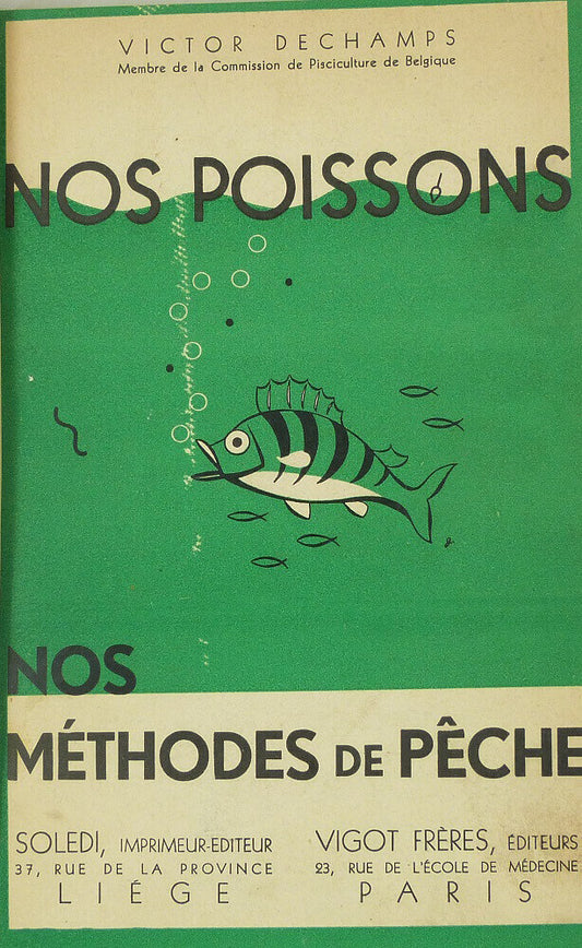 Nos poissons, nos méthodes de pêche