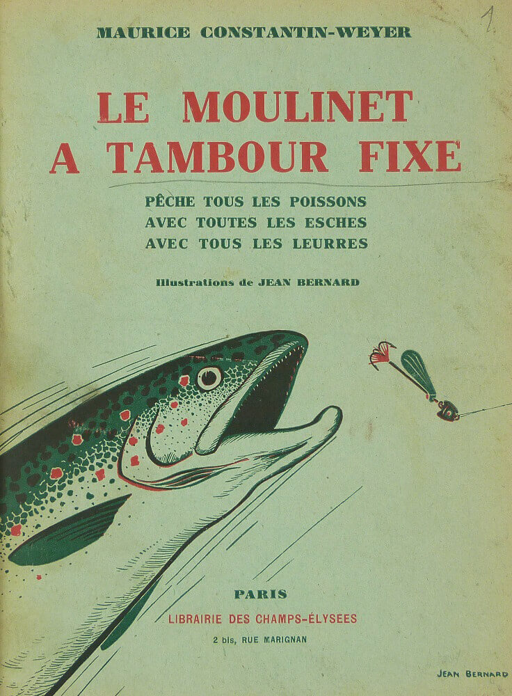 Le moulinet à tambour fixe [Suivi de] La chasse au brochet.