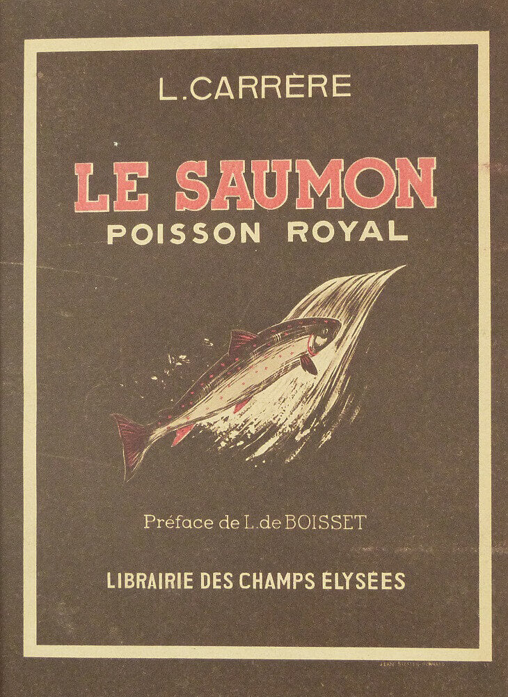 Le Saumon poisson royal [Suivi de] Technique du lancer léger