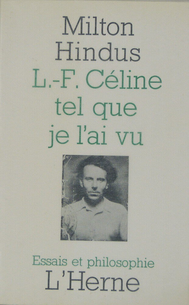L.-F. Céline as I saw him