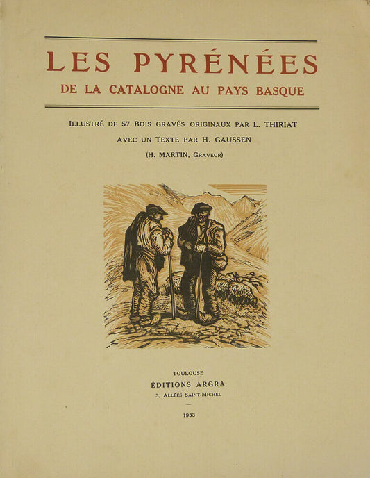 Les Pyrénées de la Catalogne au Pays Basque