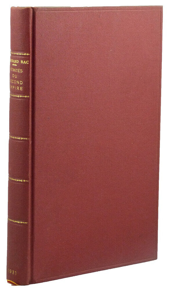 Intimacies of the Second Empire. Poets and artists. Volume 3.