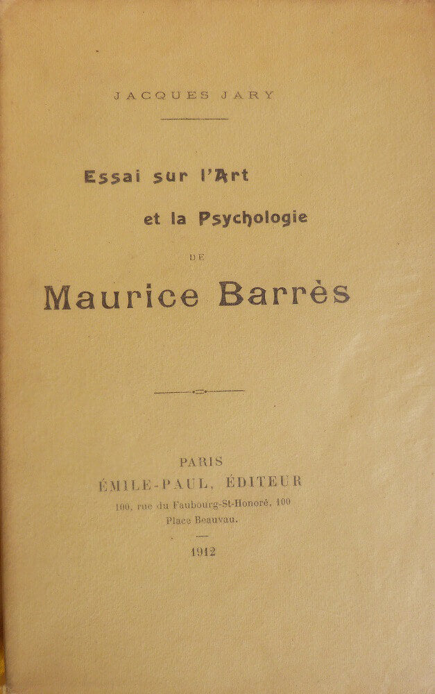Essay on the Art and Psychology of Maurice Barrès