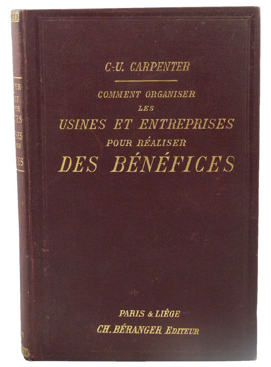 Comment organiser les usines et entreprises pour réaliser des bénéfices