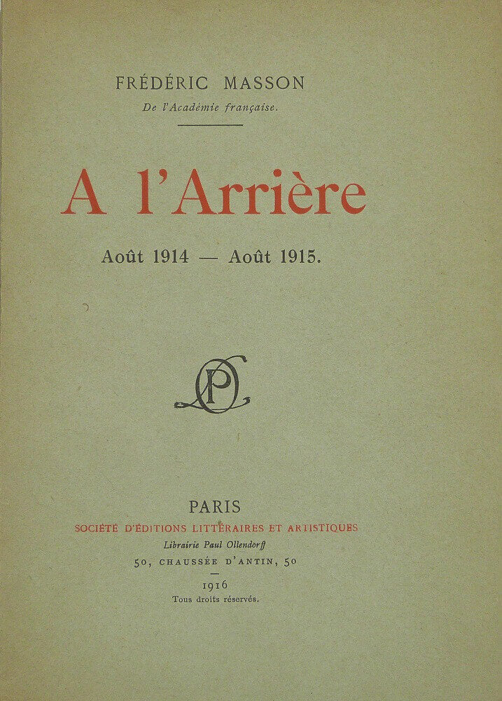 A l'Arrière. Août 1914 - Août 1915