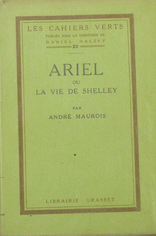 Ariel or the Life of Shelley