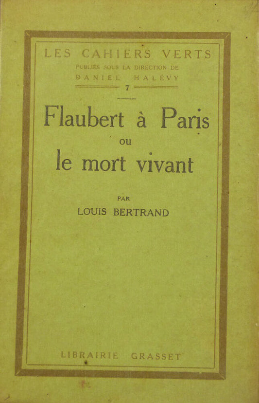 Flaubert in Paris, or the Living Dead