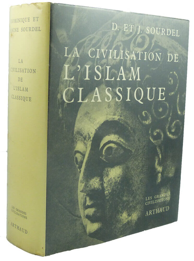The Civilization of Classical Islam