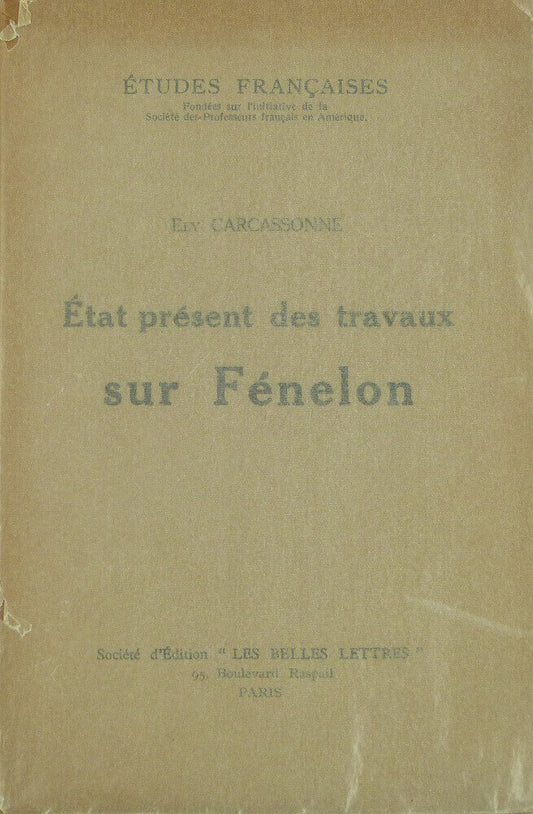 Current status of work on Fénelon