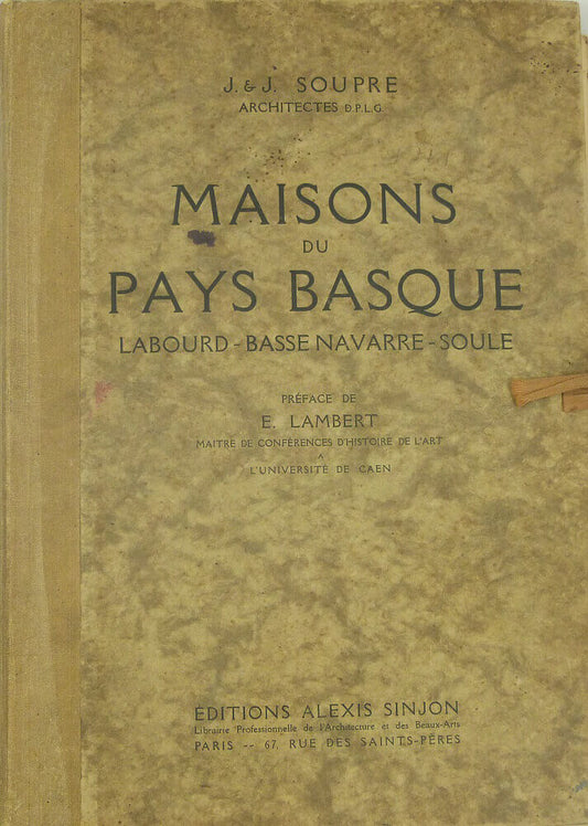 Maisons du Pays Basque (Labourd - Basse Navarre - Soule)