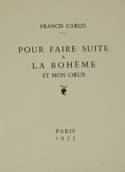 Pour faire suite à La Bohême et mon coeur