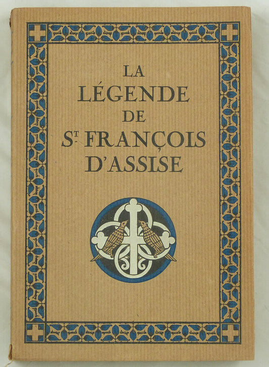 The Legend of Saint Francis of Assisi