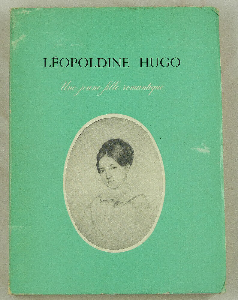 Léopoldine Hugo. Une jeune fille romantique.