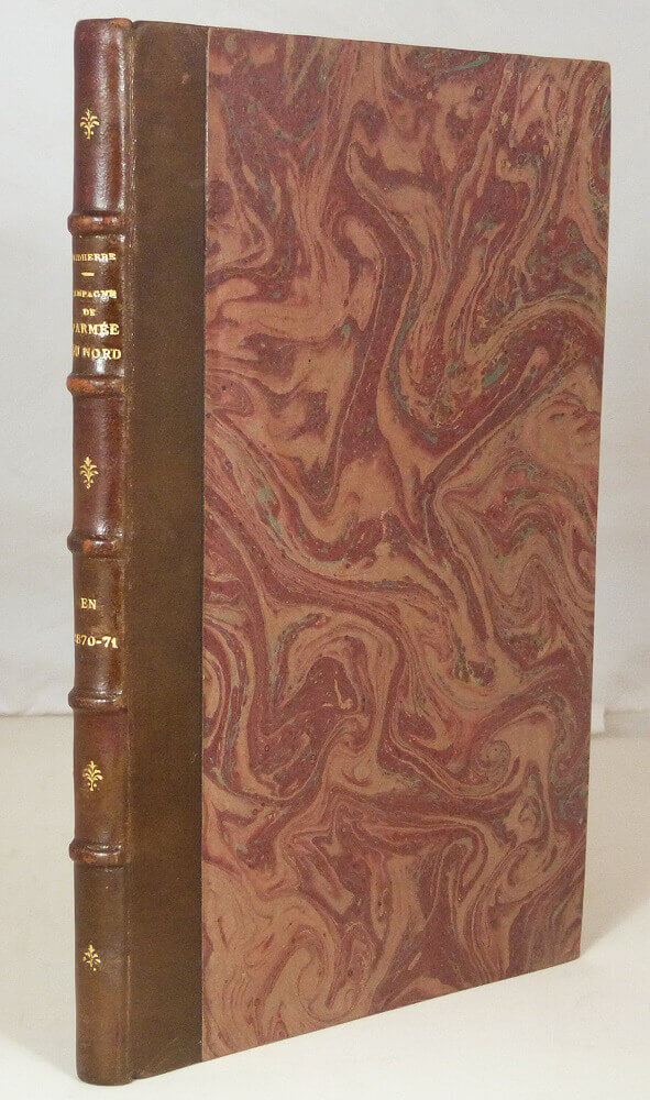 Campaign of the Army of the North in 1870-1871. [Bound with] Panorama of the Defense of Paris against the German Armies. (copy)