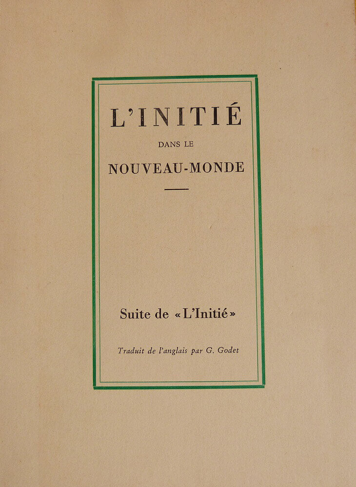 The initiate in the New World by his pupil