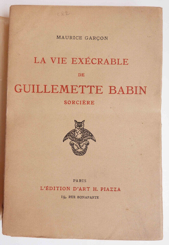 The Execrable Life of Guillemette Babin the Witch