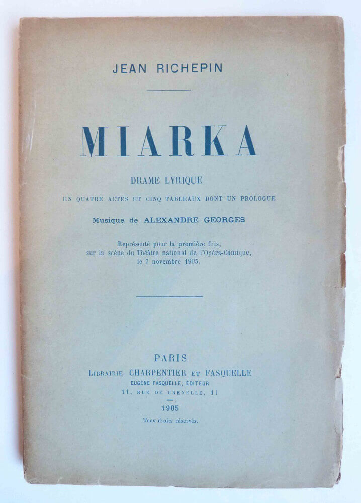 Miarka. Drame lyrique.