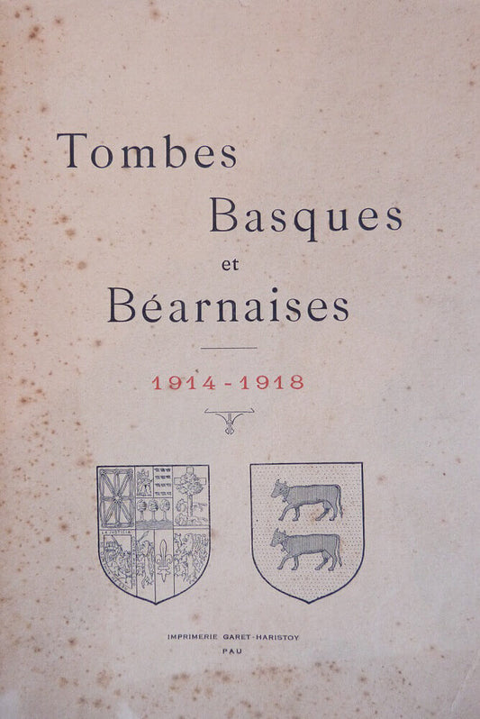Tombes Basques et Béarnaise 1914-1918