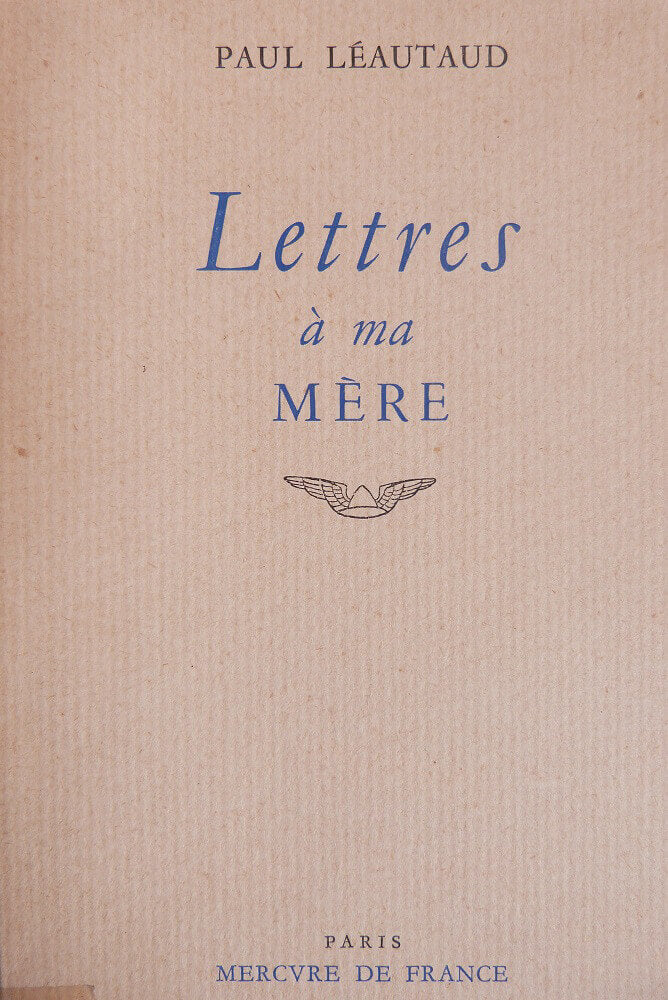 Lettres à ma mère