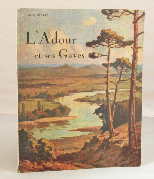 L'Adour et ses Gaves