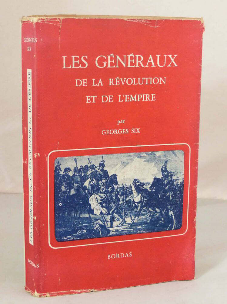 Les généraux de la Révolution et de l'Empire