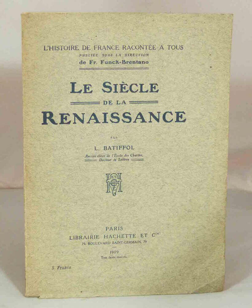 Le Siècle de la Renaissance