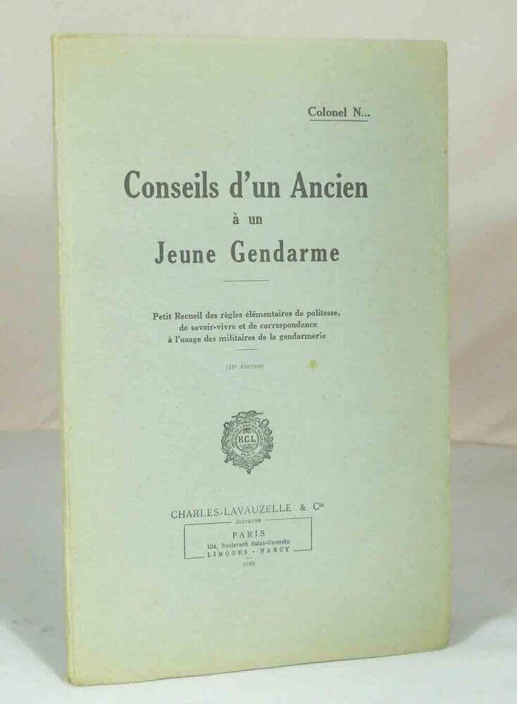 Conseils d'un Ancien à un Jeune Gendarme