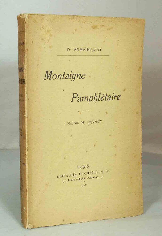Montaigne the Pamphleteer.