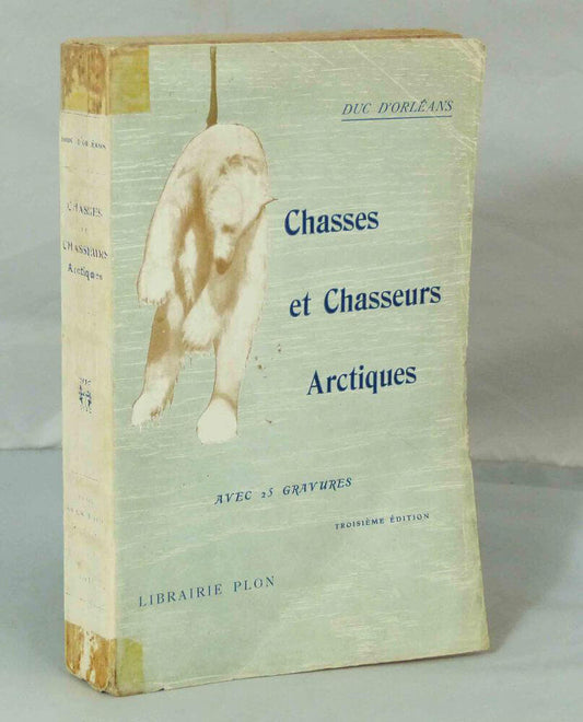 Chasses et Chasseurs Arctiques