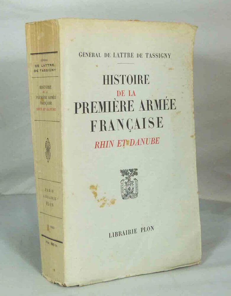 Histoire de la première armée française.