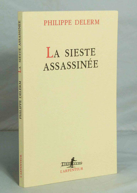 La sieste assassinée