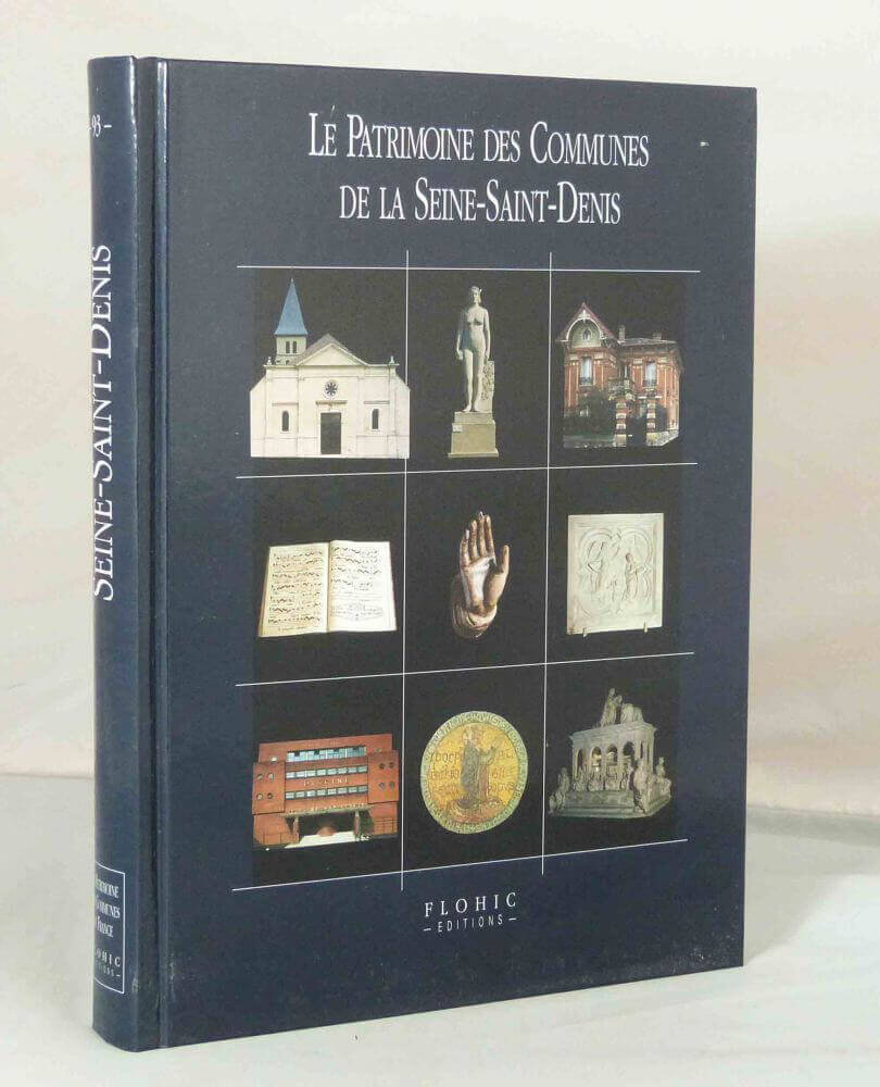 The Heritage of the Communes of Seine-Saint-Denis